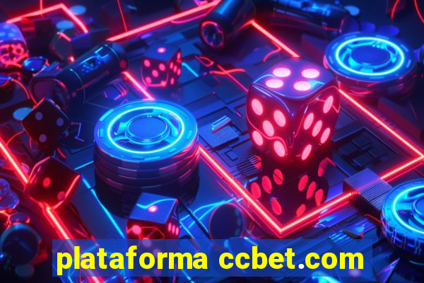 plataforma ccbet.com